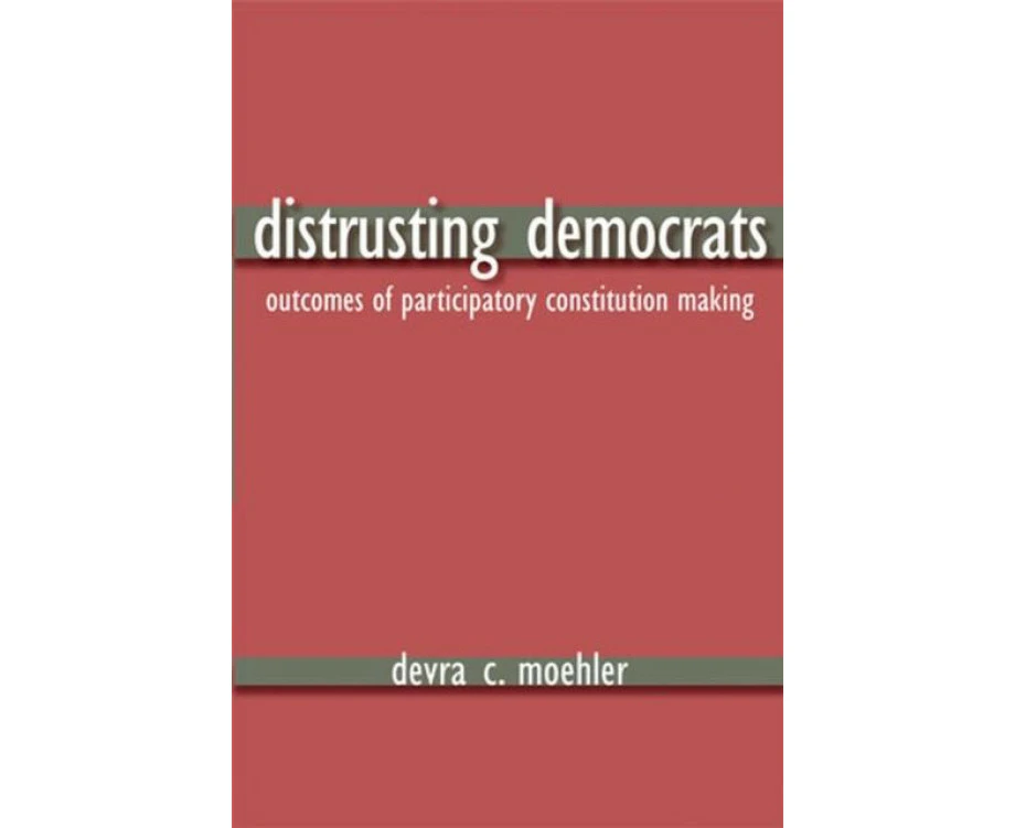 Distrusting Democrats by Devra C. Moehler