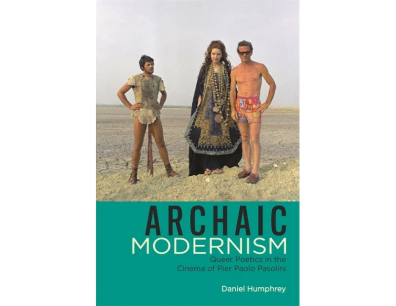 Archaic Modernism by Daniel Humphrey