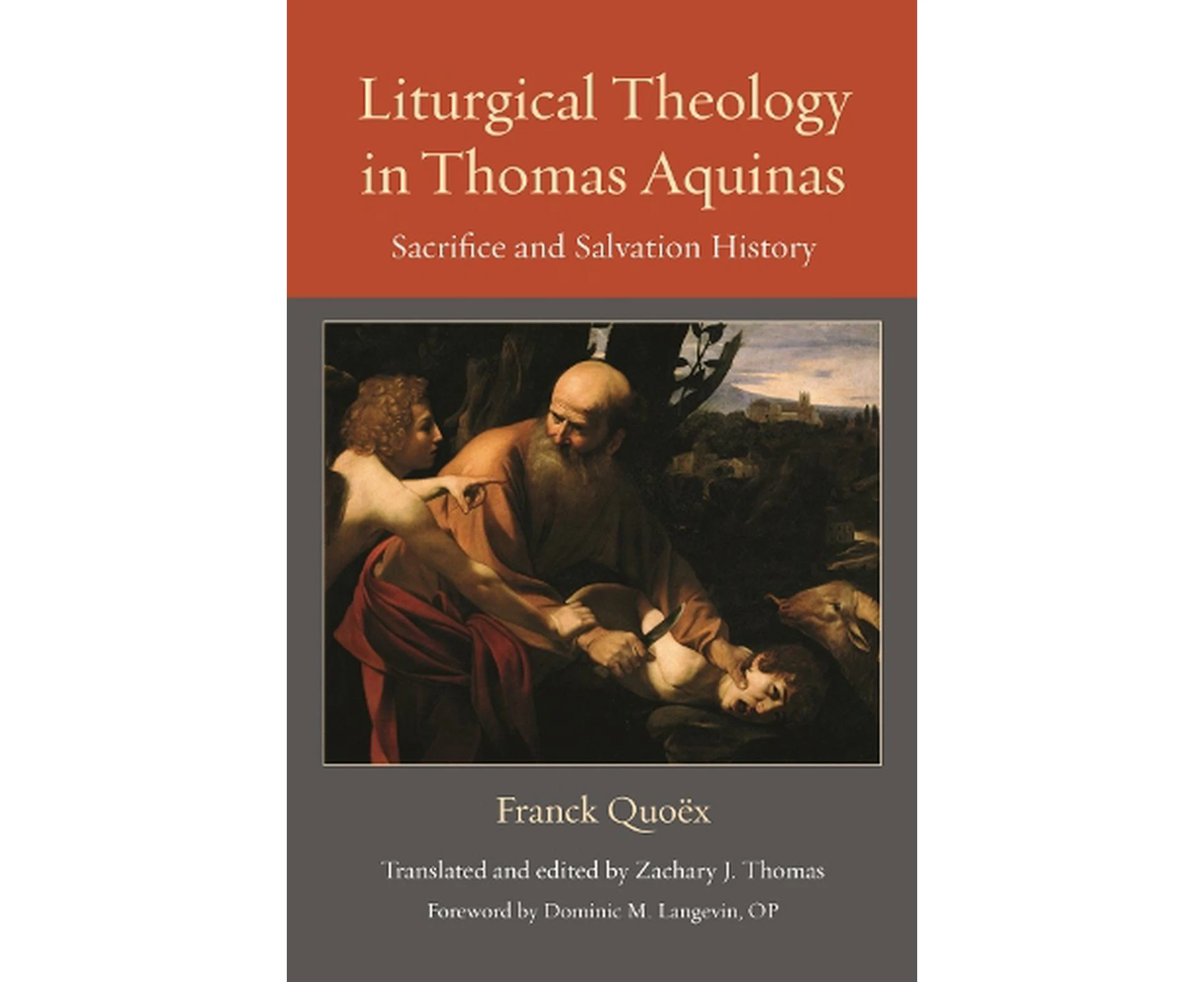 Liturgical Theology in Thomas Aquinas