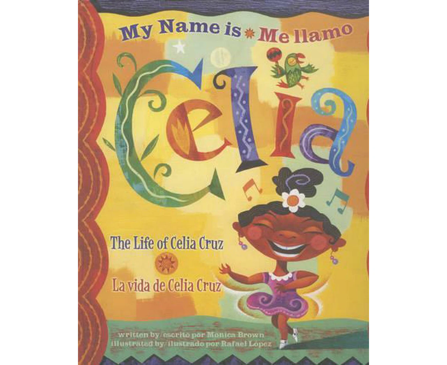 My Name is Celia/Me Llamo Celia