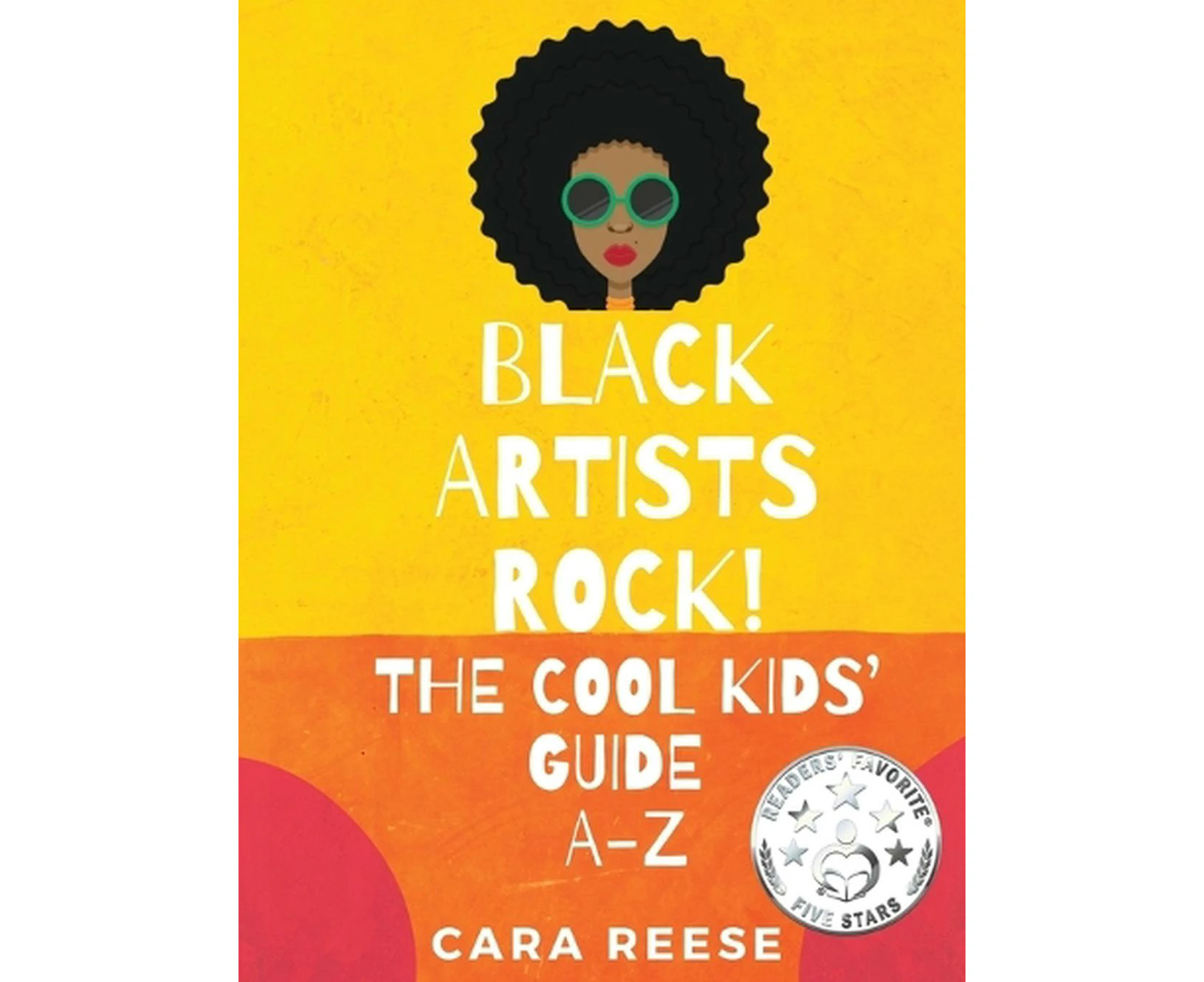 Black Artists Rock! The Cool Kids' Guide A-Z