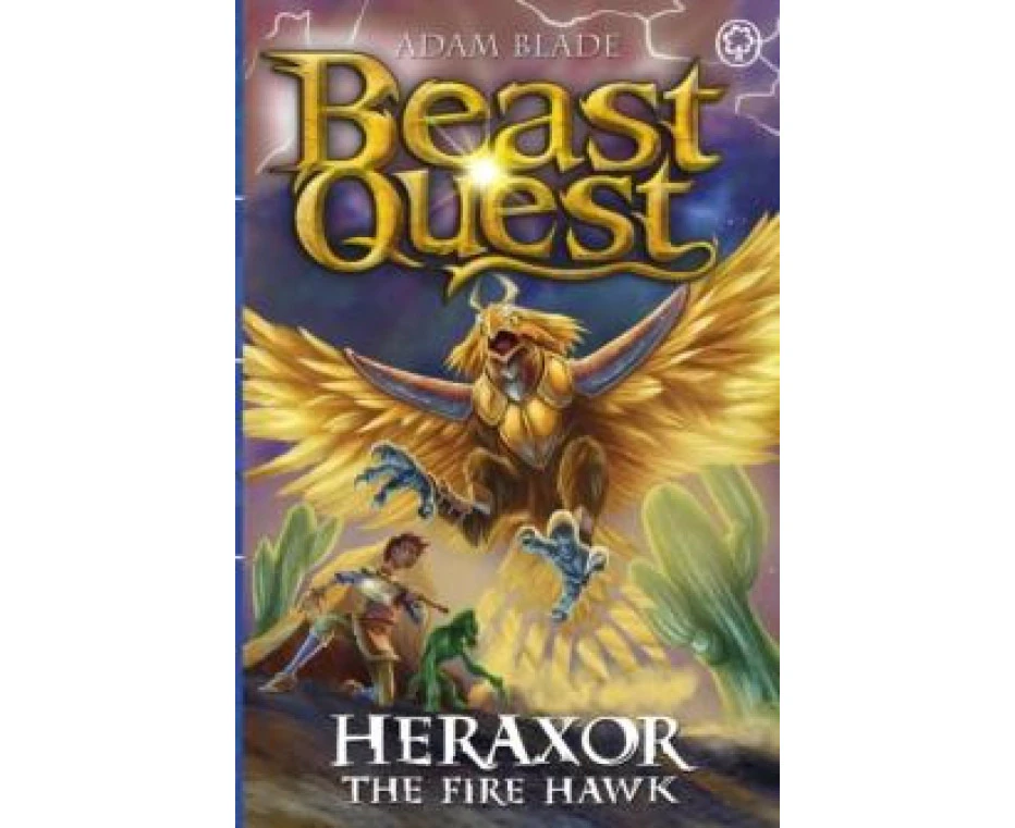 Beast Quest Heraxor the Fire Hawk by Adam Blade