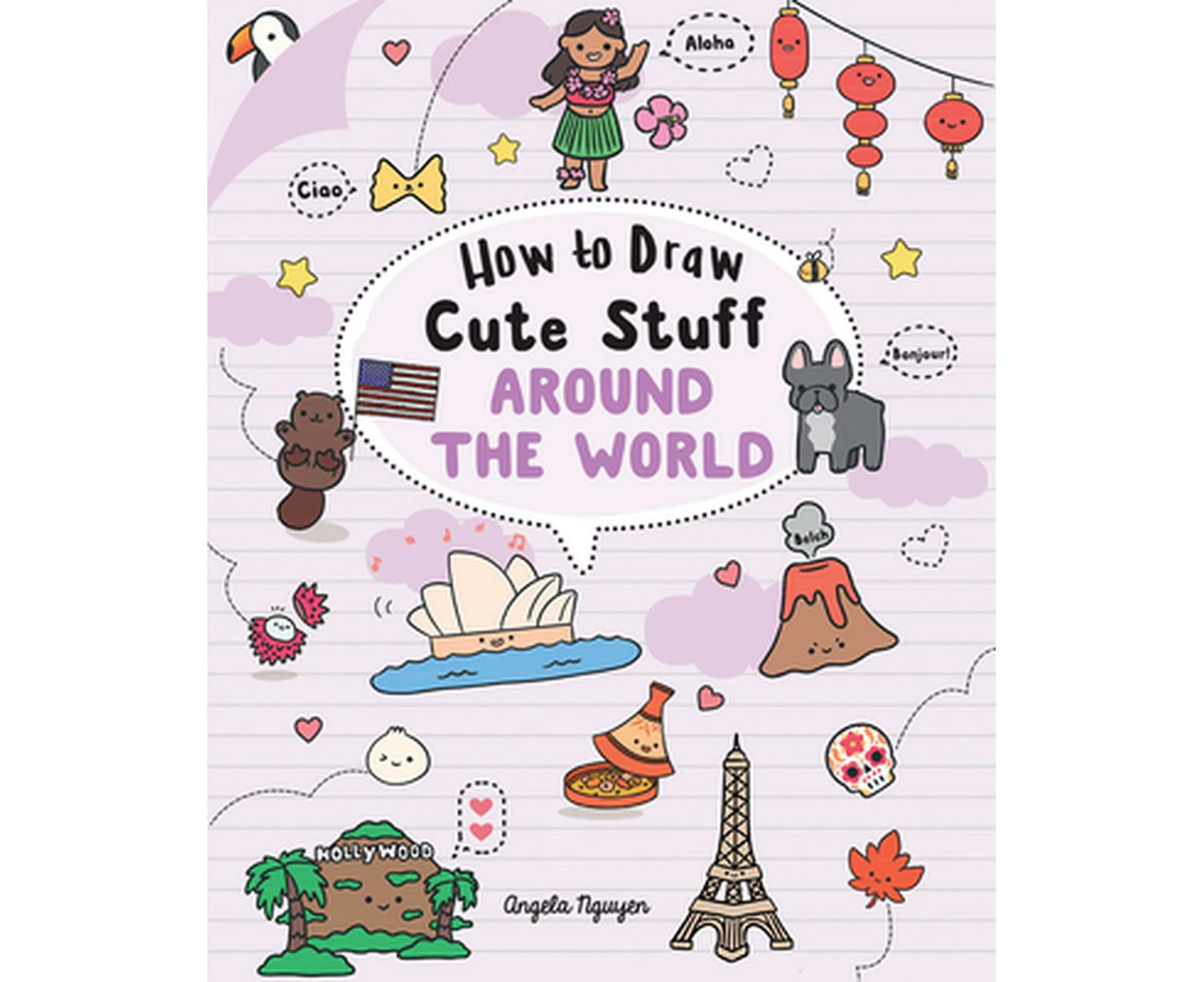 How to Draw Cute Stuff: Around the World