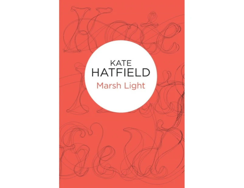 Marsh Light by Kate Hatfield