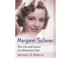 Margaret Sullavan by Michael D. Rinella