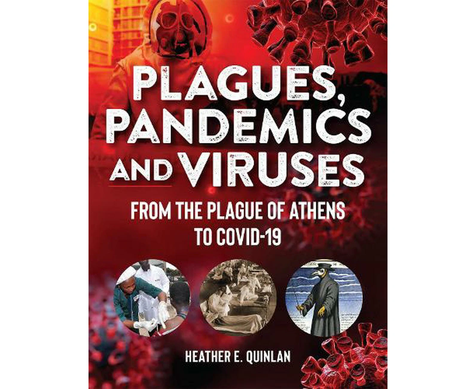 Plagues, Pandemics and Viruses