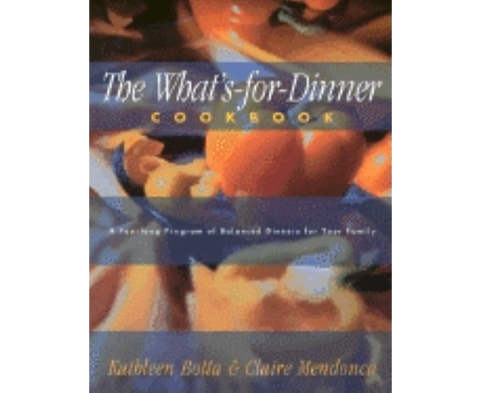 What's-For-Dinner Cookbook