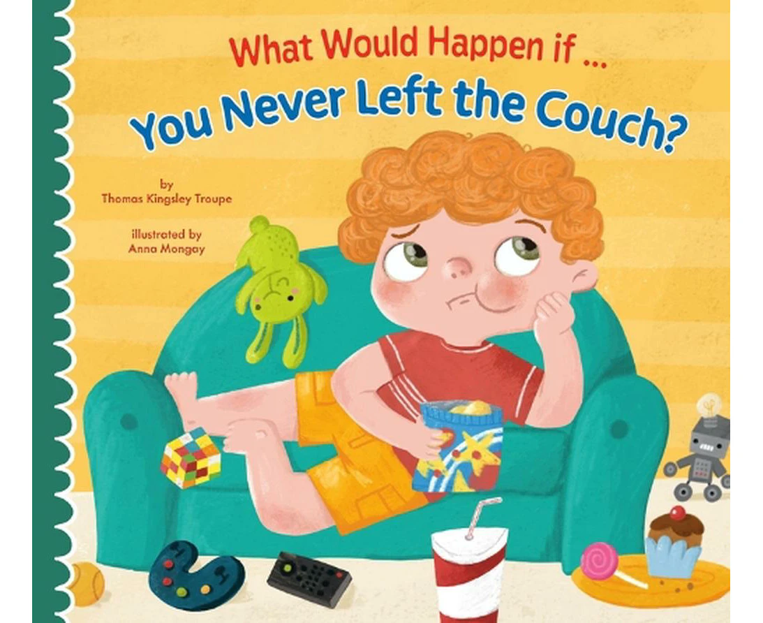 What Would Happen If You Never Left the Couch?