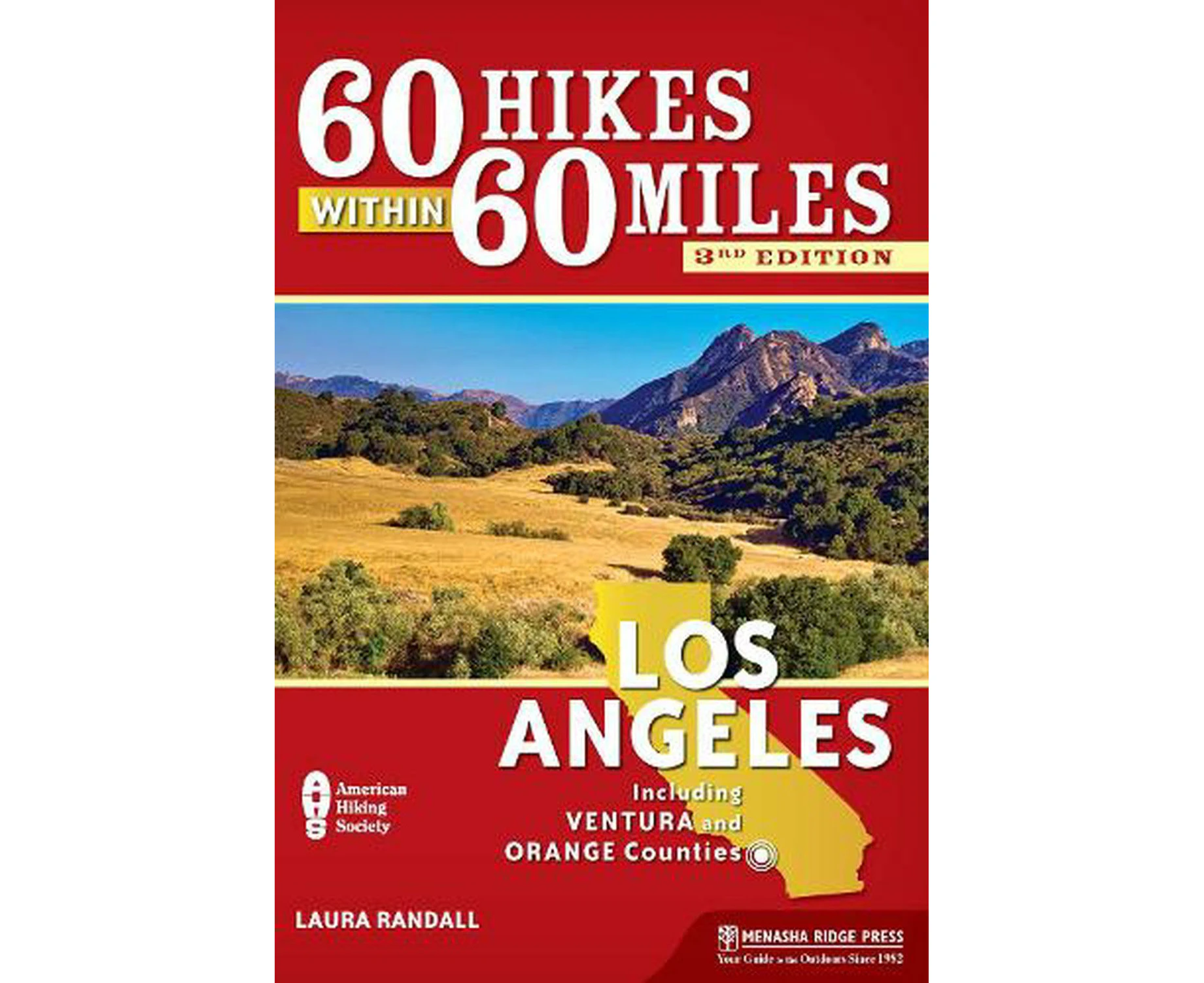 60 Hikes Within 60 Miles: Los Angeles