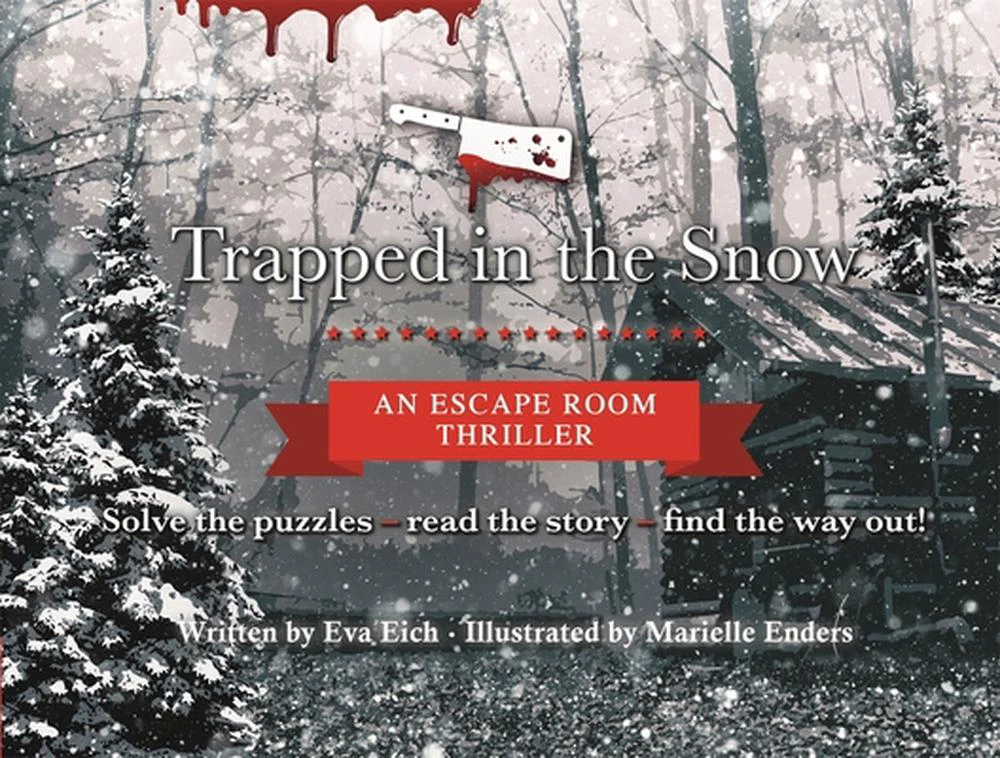 Trapped in the Snow: An Escape Room Thriller