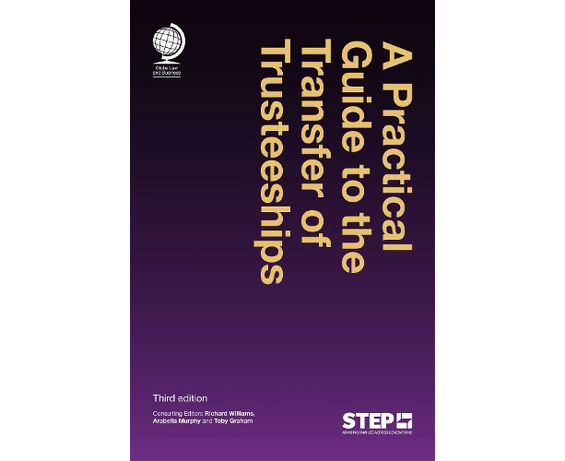 A Practical Guide to the Transfer of Trusteeships, Third Edition