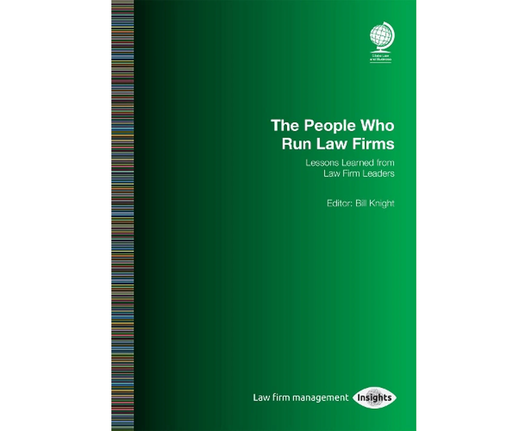 The People Who Run Law Firms