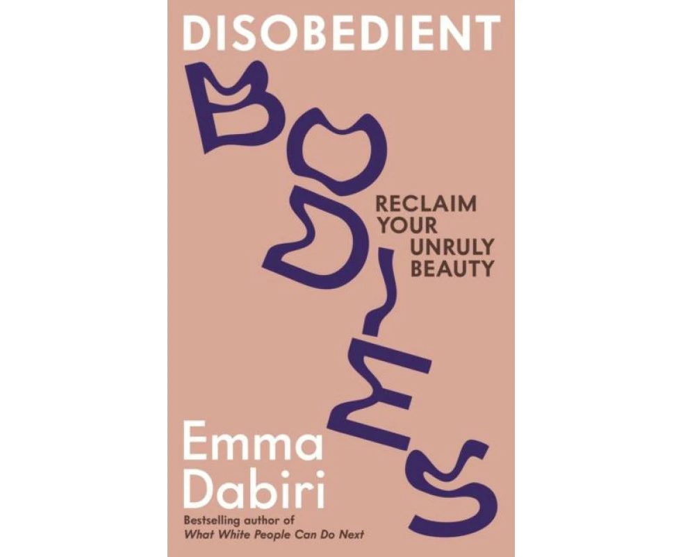 Disobedient Bodies by Emma Dabiri