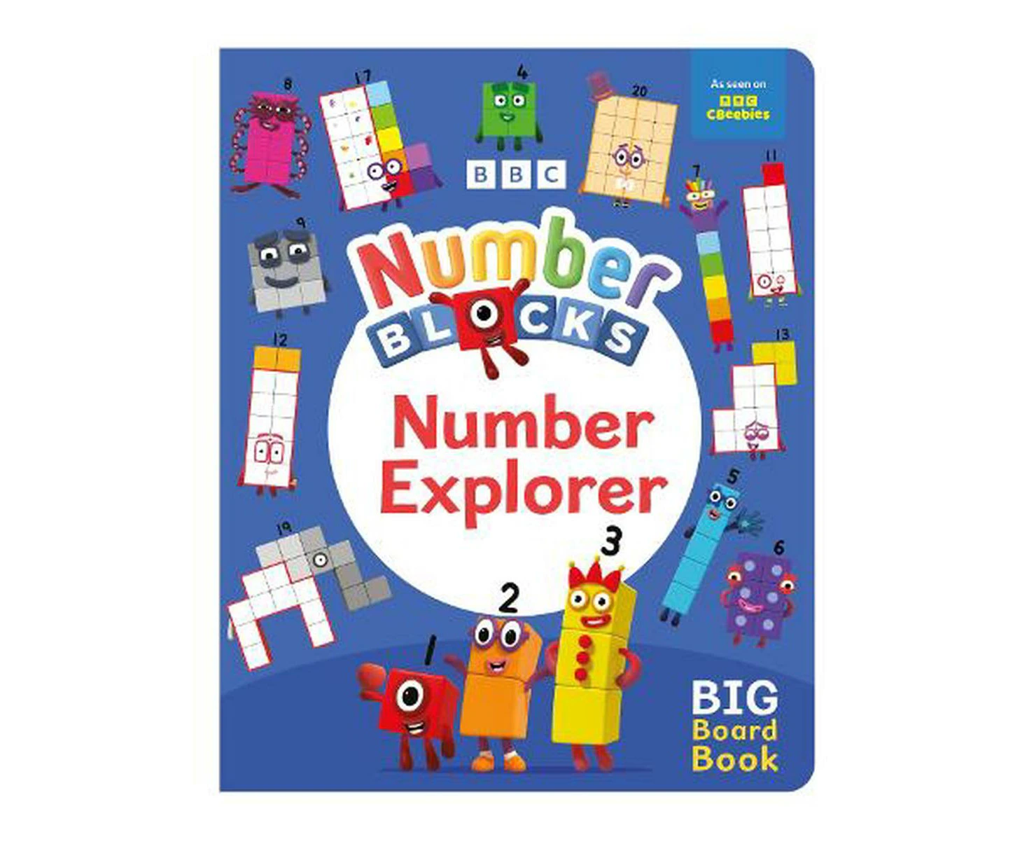 Numberblocks Number Explorer: A Big Board Book