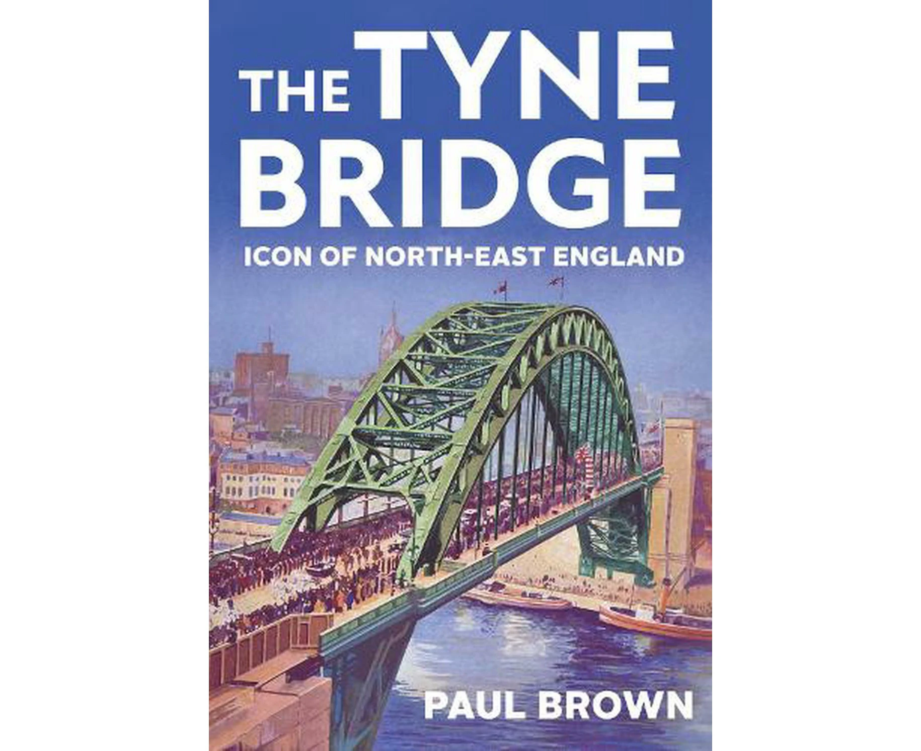 The Tyne Bridge