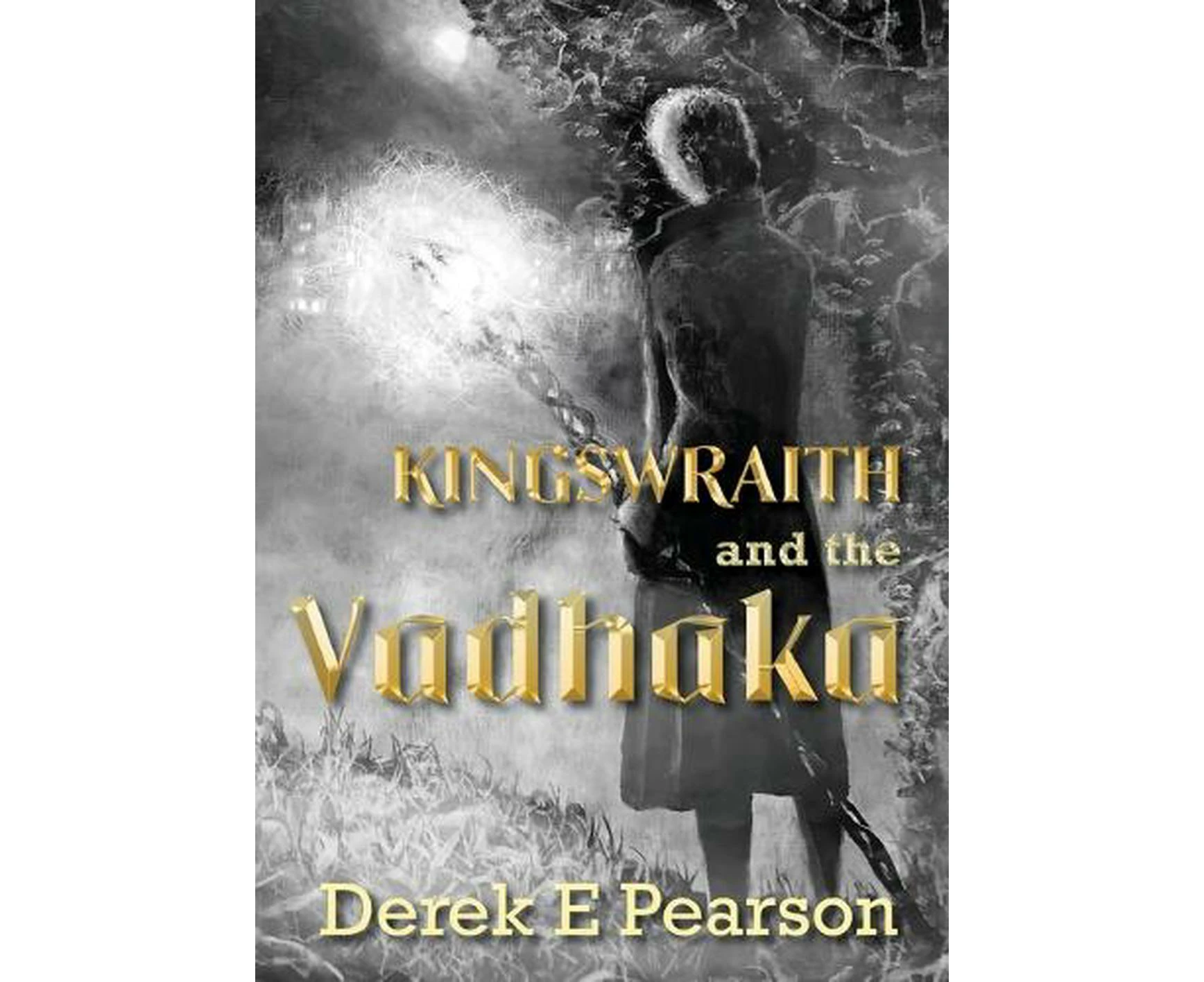 Kingswraith: And the Vadhaka