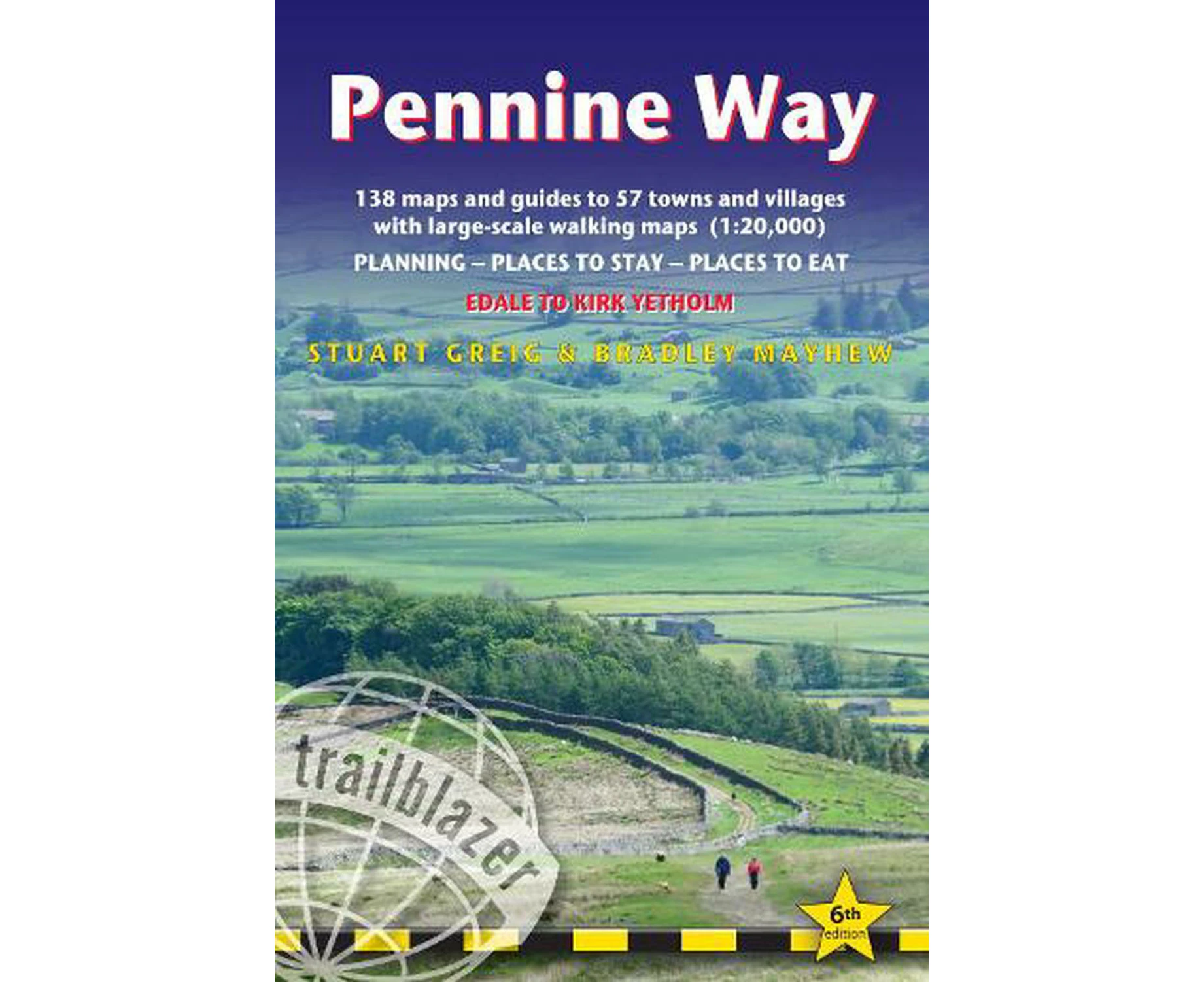 Pennine Way - guide and maps to 57 towns and villages with large-scale walking maps (1:20 000)