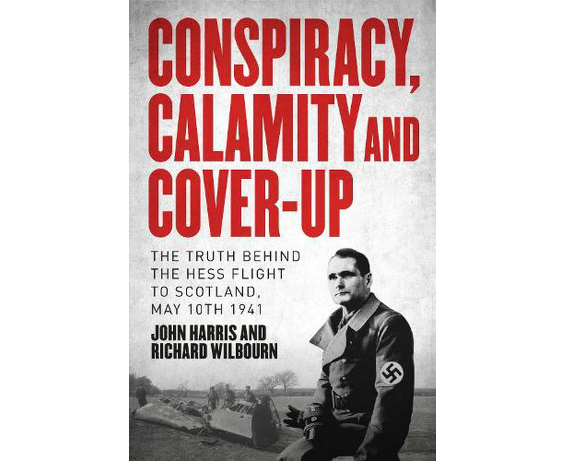 Conspiracy, Calamity and Cover-up