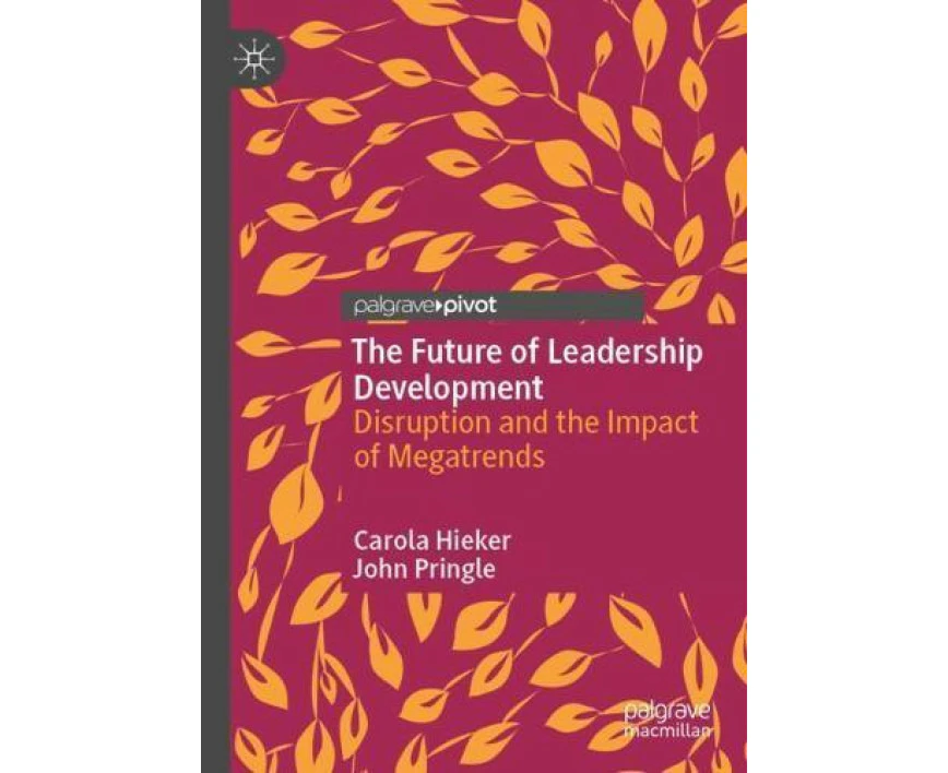 The Future of Leadership Development by John Pringle