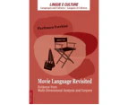 Movie Language Revisited by Pierfranca Forchini