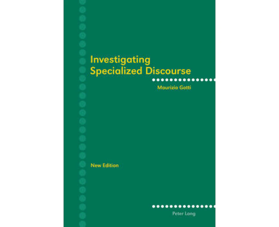 Investigating Specialized Discourse by Maurizio Gotti