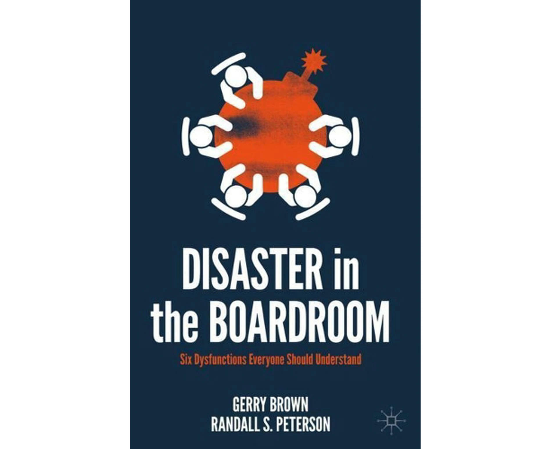 Disaster in the Boardroom