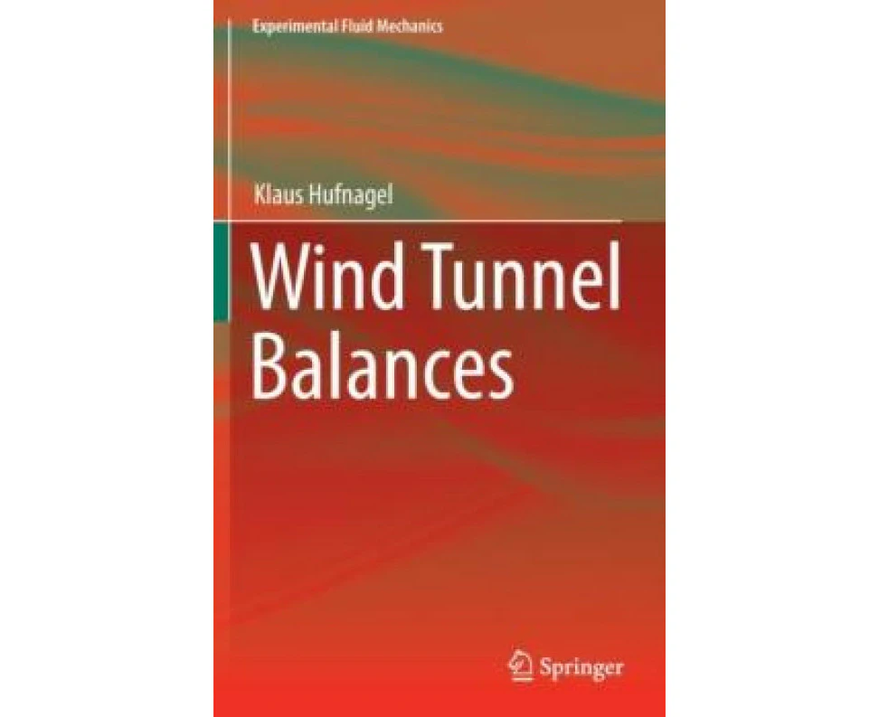 Wind Tunnel Balances by Klaus Hufnagel