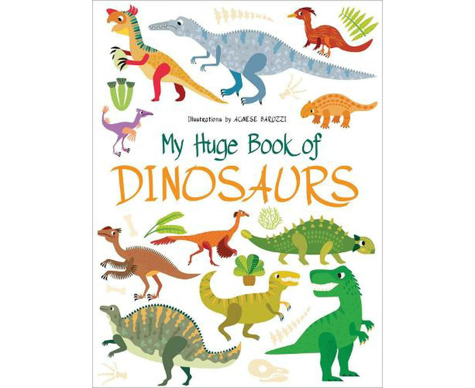 My Huge Book of Dinosaurs