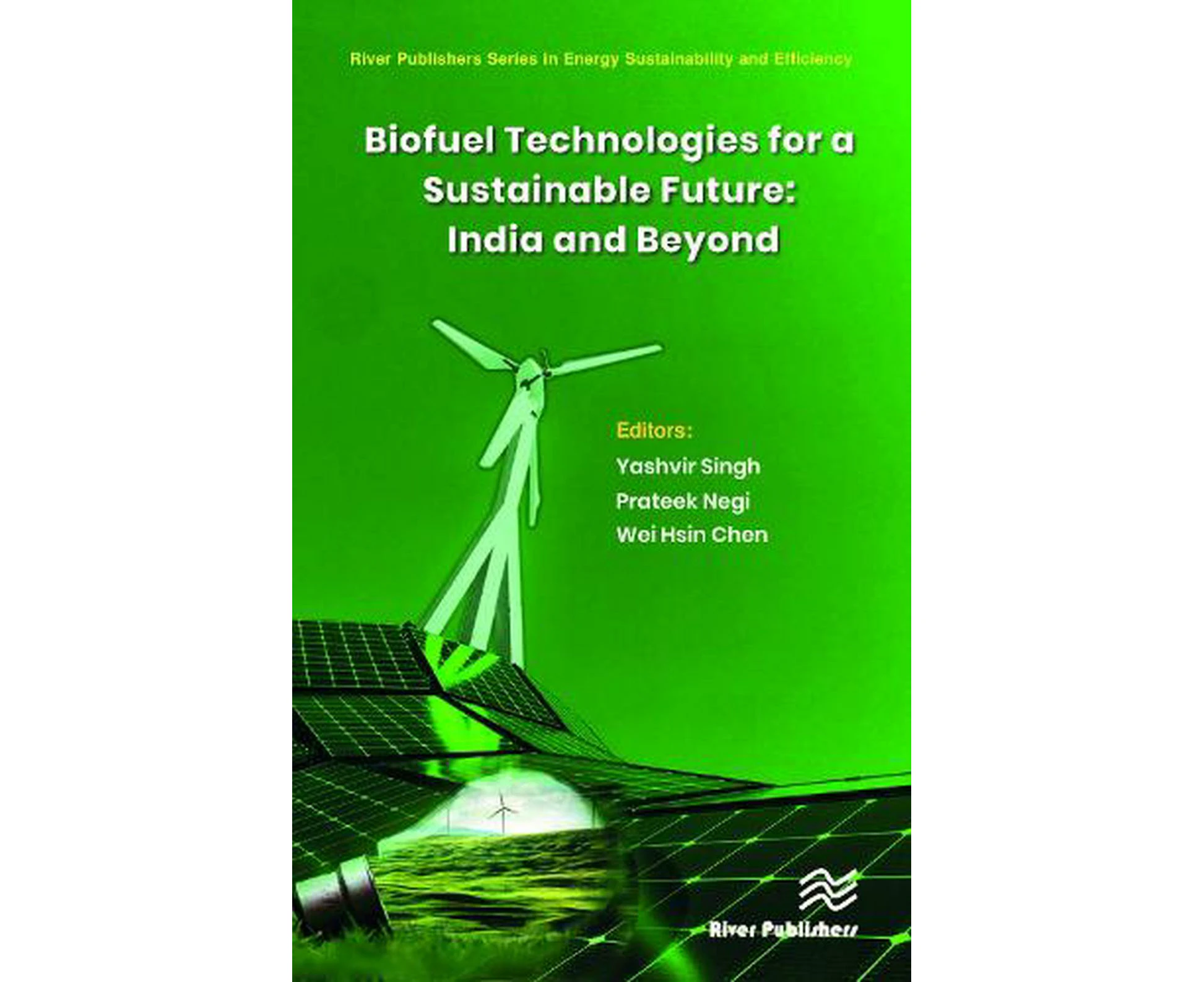 Biofuel Technologies for a Sustainable Future: India and Beyond