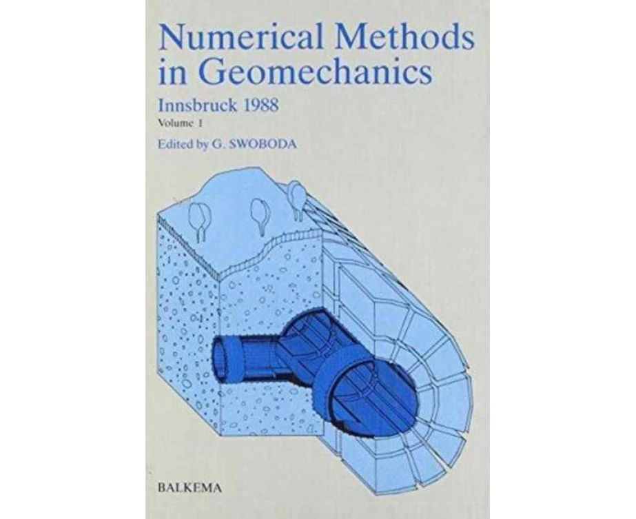 Numerical Methods in Geomechanics Volume 1 by G. Swoboda