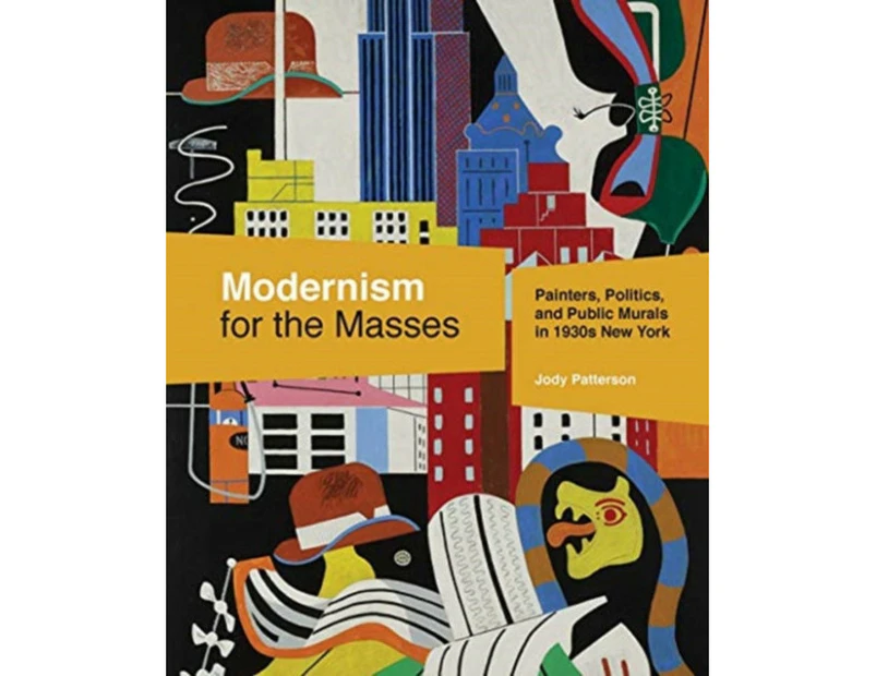 Modernism for the Masses by Jody Patterson