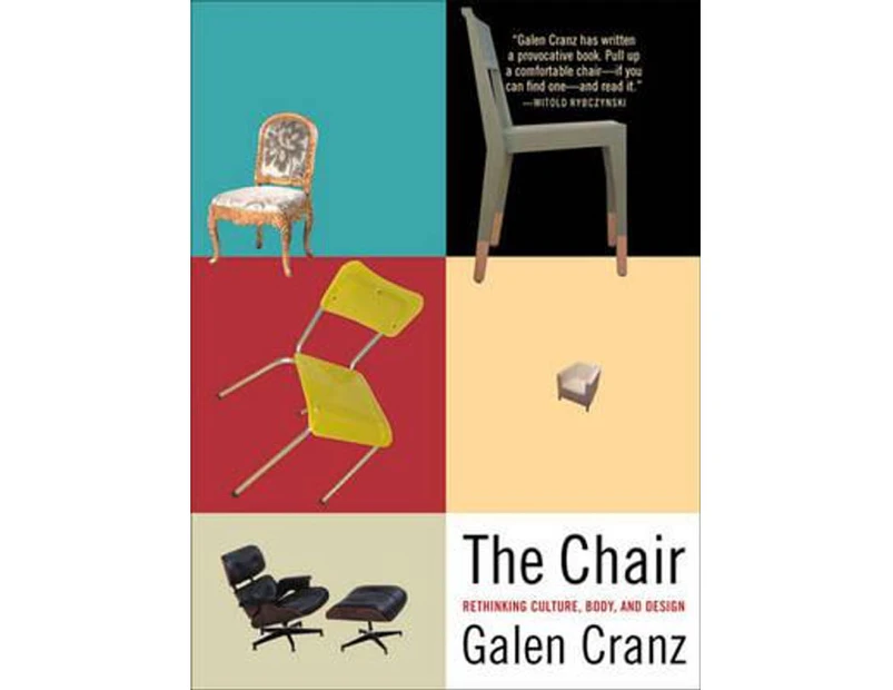 The Chair : Rethinking Culture, Body, and Design