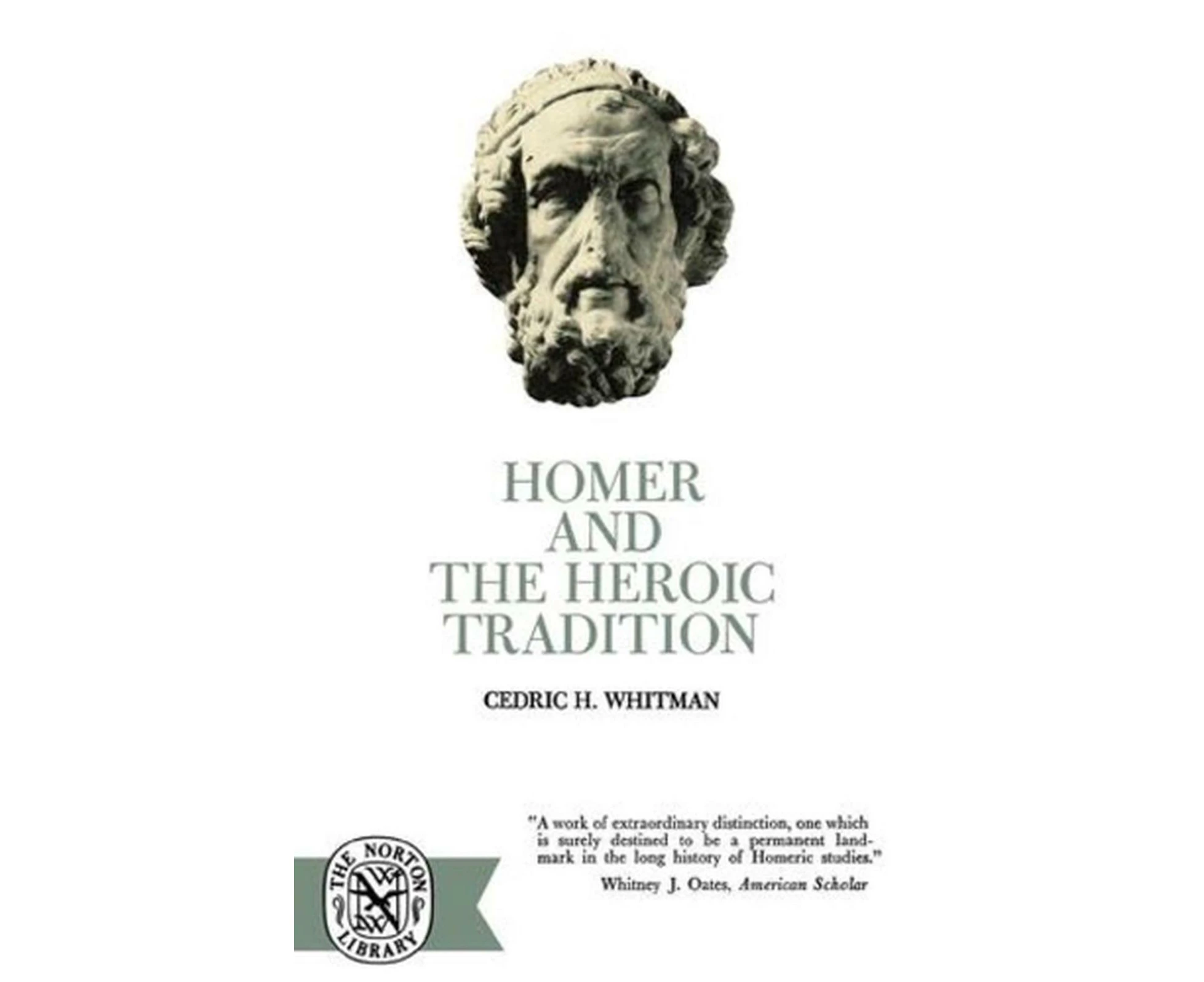 Homer and the Heroic Tradition