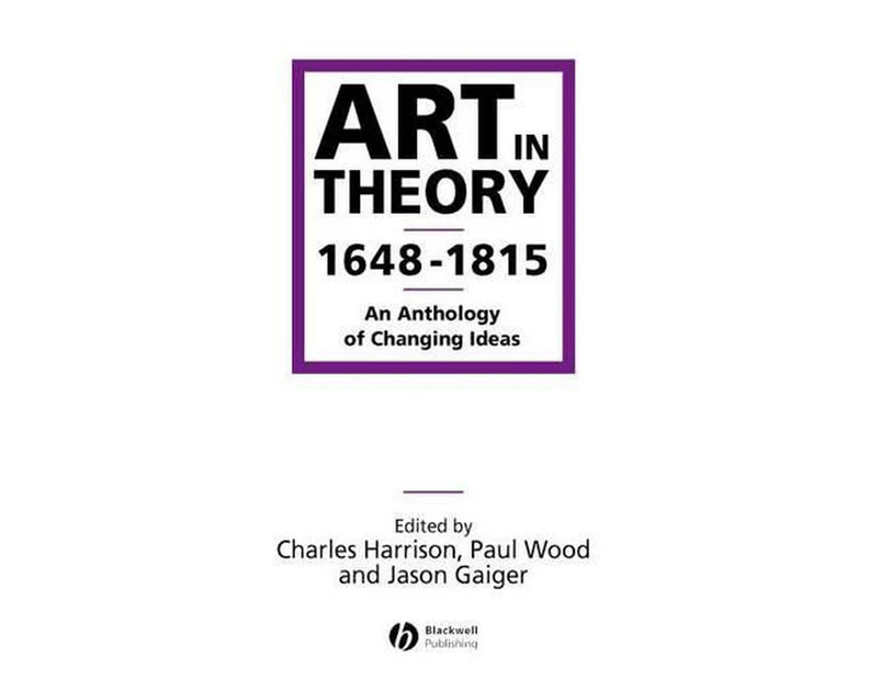 Art in Theory 1648-1815