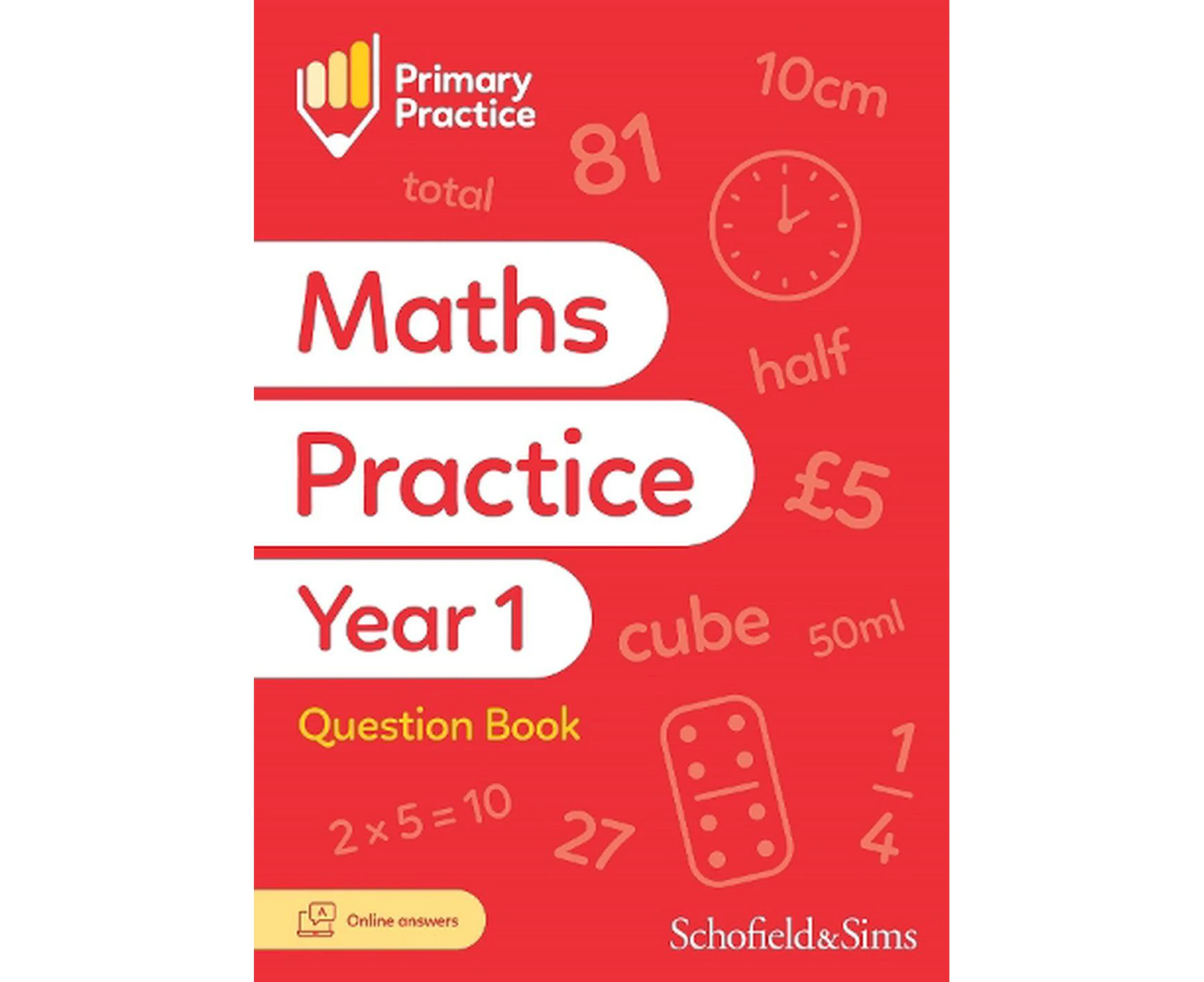 Primary Practice Maths Year 1 Question Book, Ages 5-6