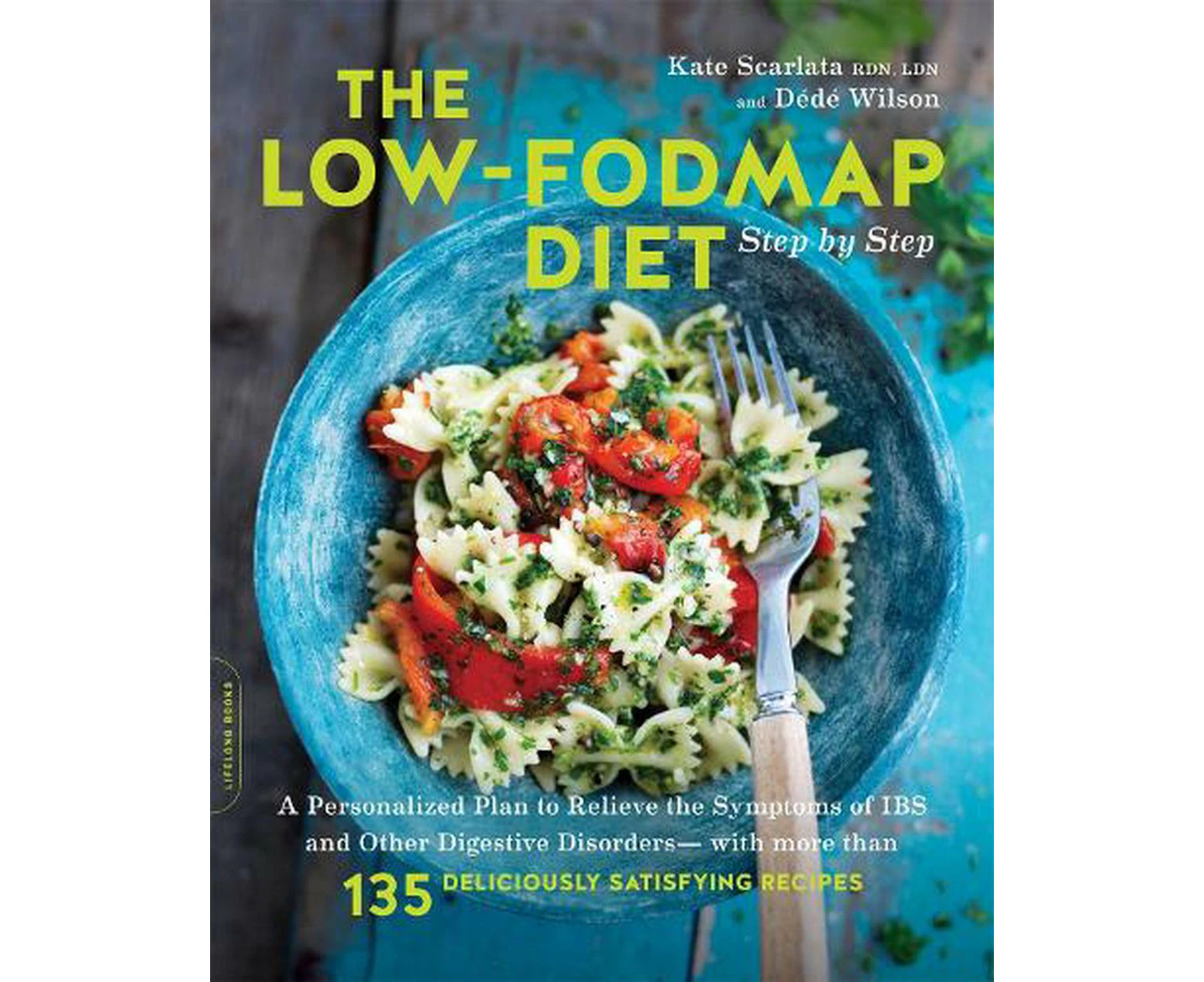 The Low-FODMAP Diet Step by Step