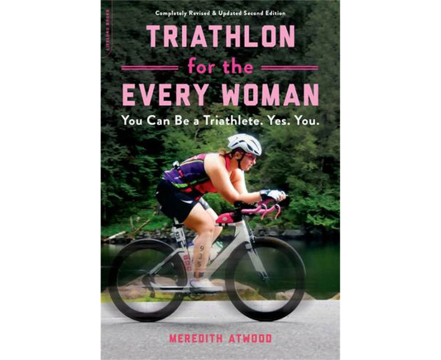 Triathlon for the Every Woman