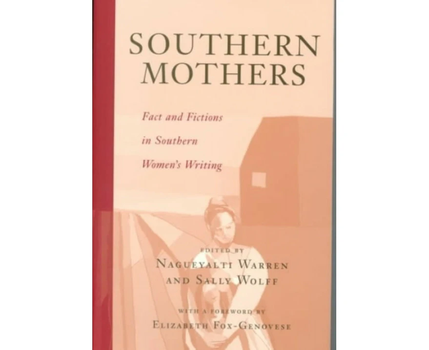 Southern Mothers by Elizabeth FoxGenovese
