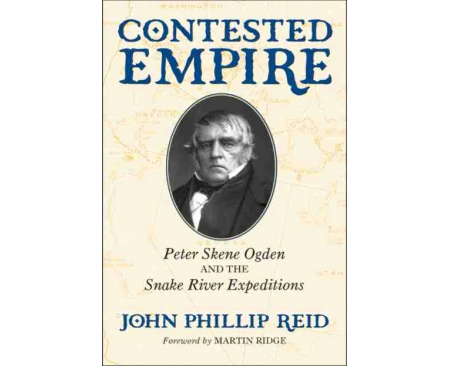 Contested Empire by John Phillip Reid