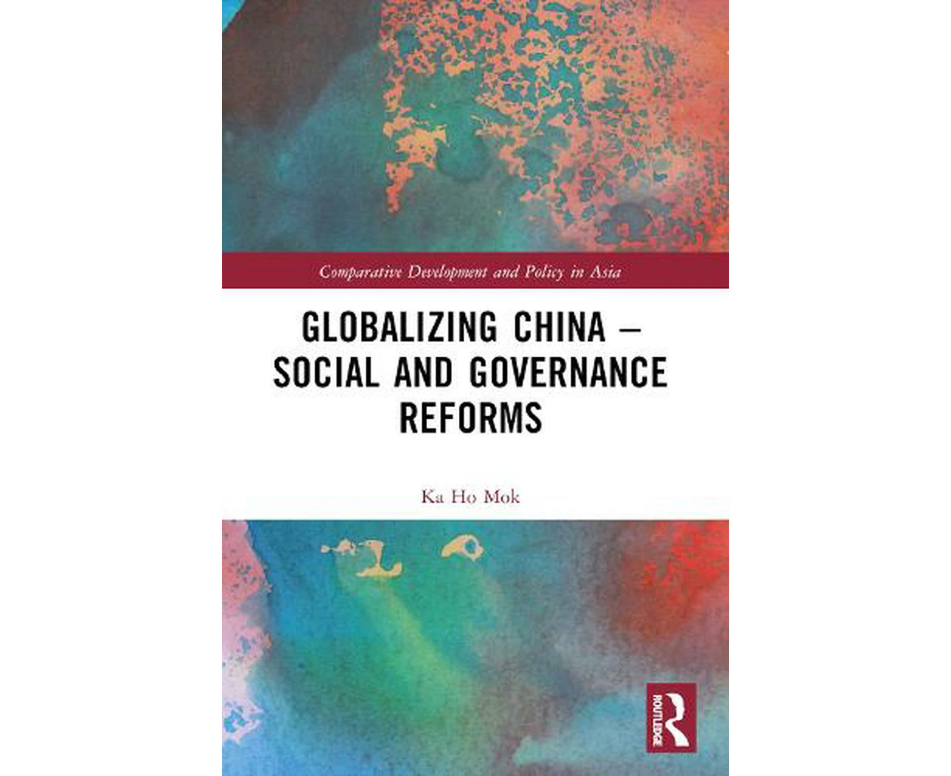 Globalizing China  Social and Governance Reforms