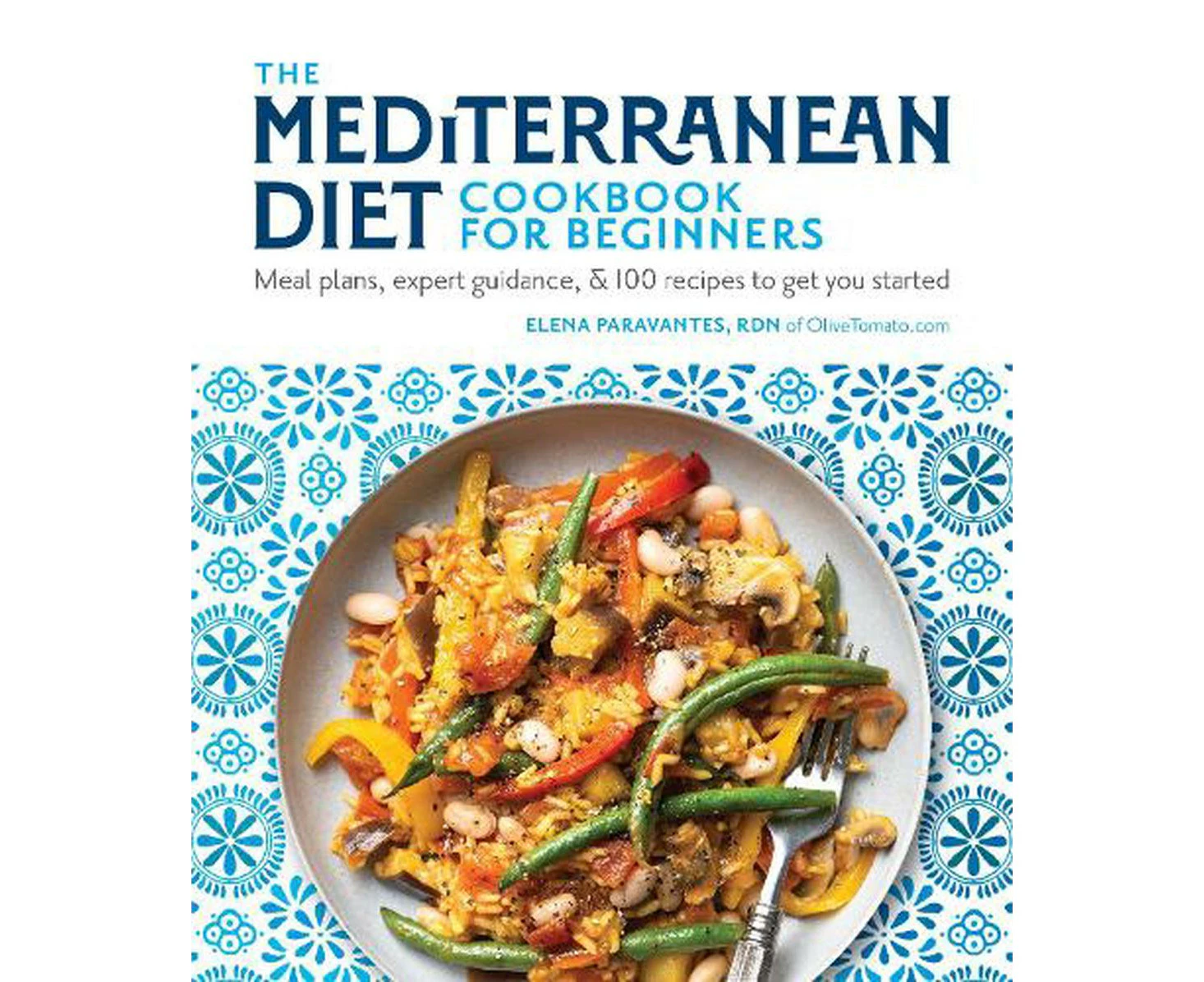 The Mediterranean Diet Cookbook for Beginners