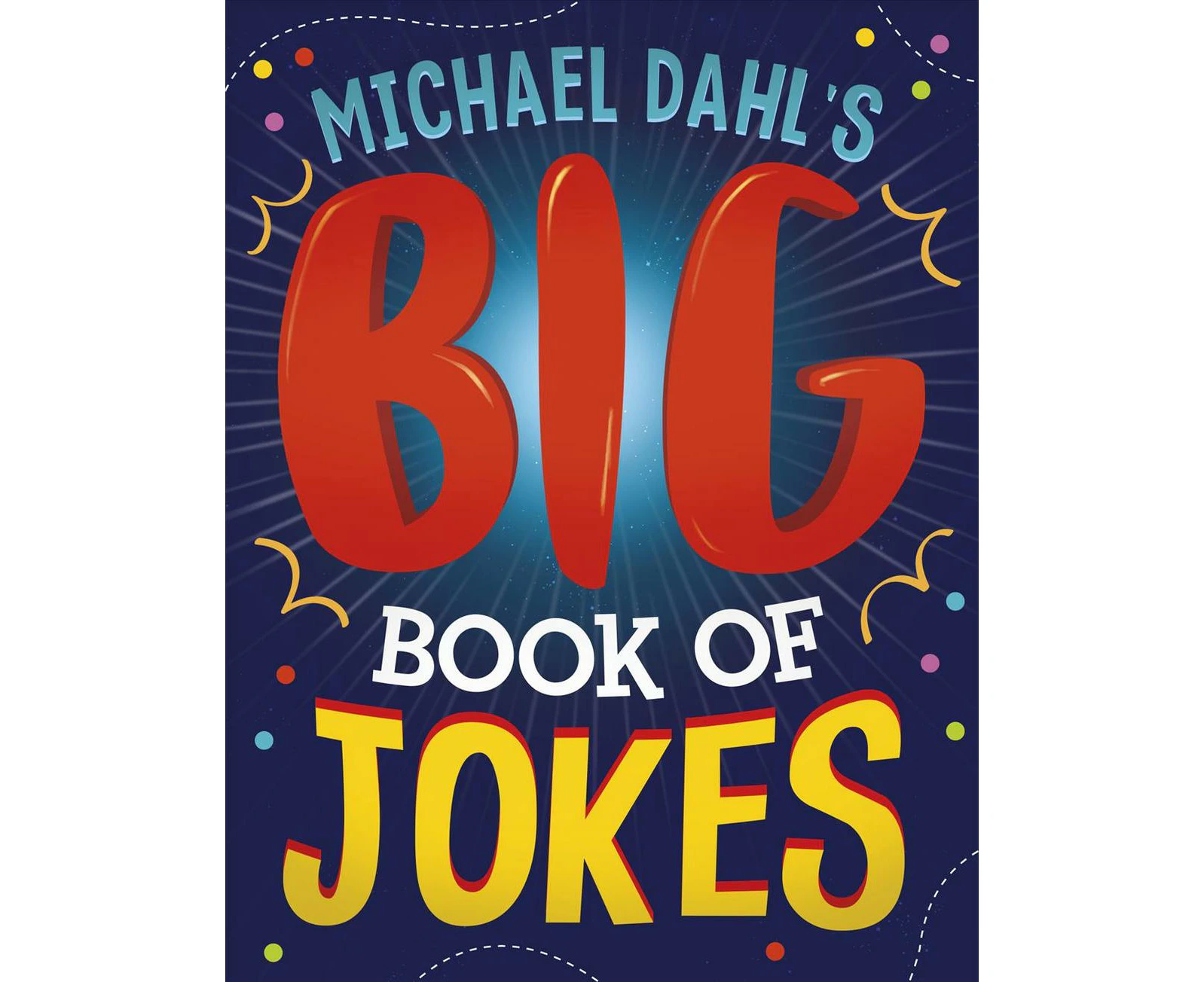 Michael Dahl's Big Book Of Jokes