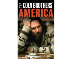 The Coen Brothers America by M. Keith Booker