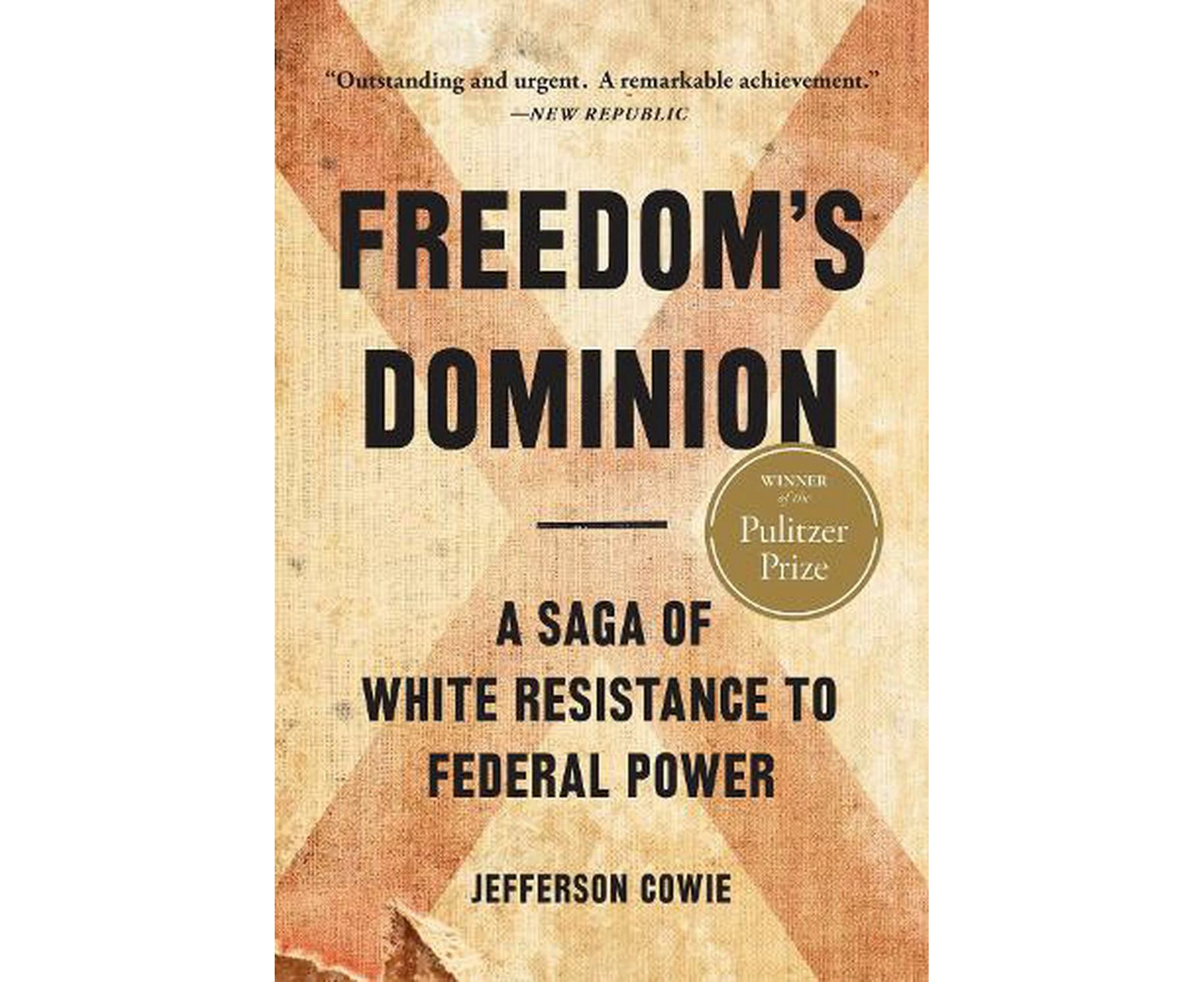 Freedom's Dominion (Winner of the Pulitzer Prize)