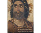 The Dawn of Christian Art - In Panel Painings and Icons