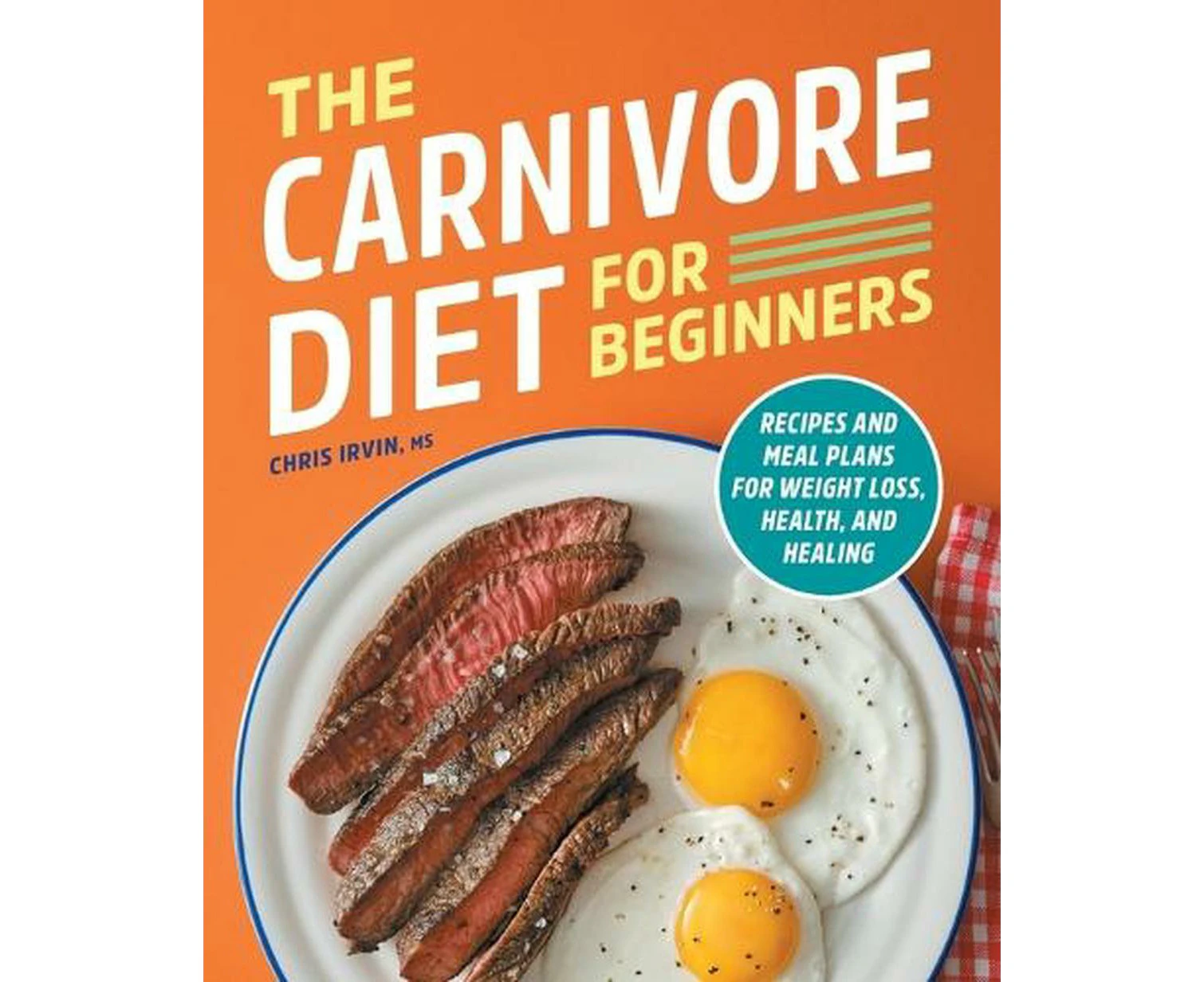 The Carnivore Diet for Beginners