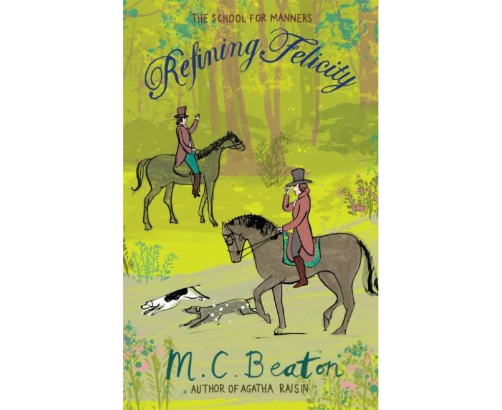 Refining Felicity by M.C. Beaton