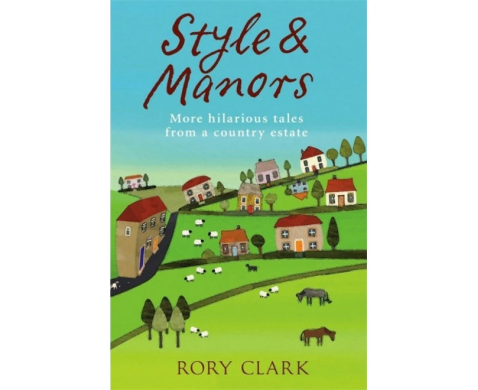 Style and Manors by Rory Clark