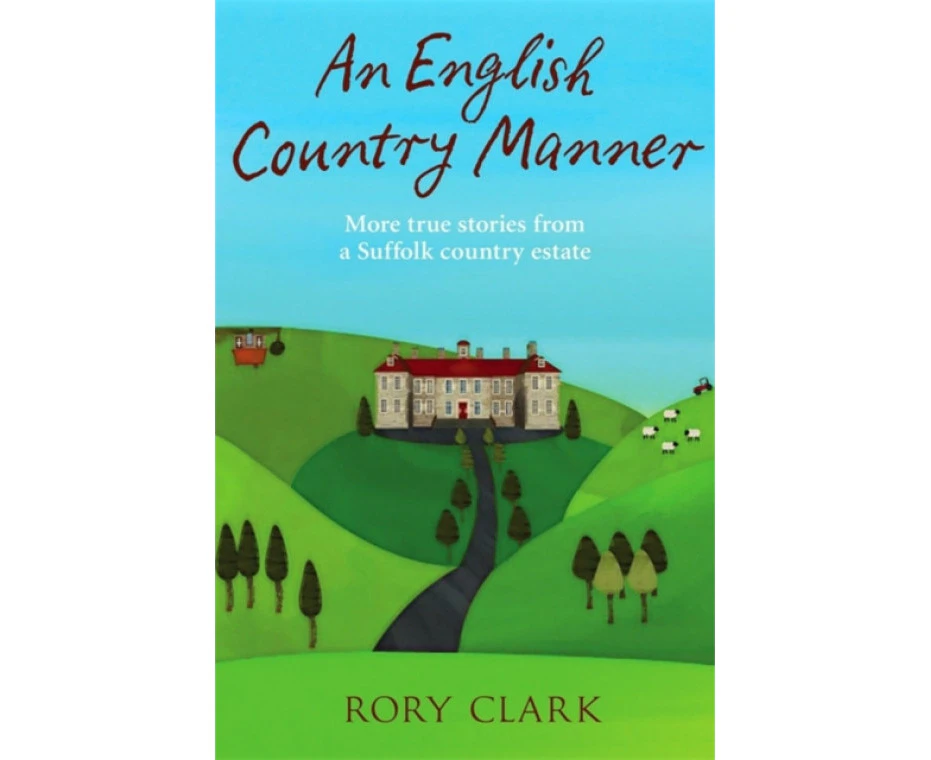 An English Country Manner by Rory Clark