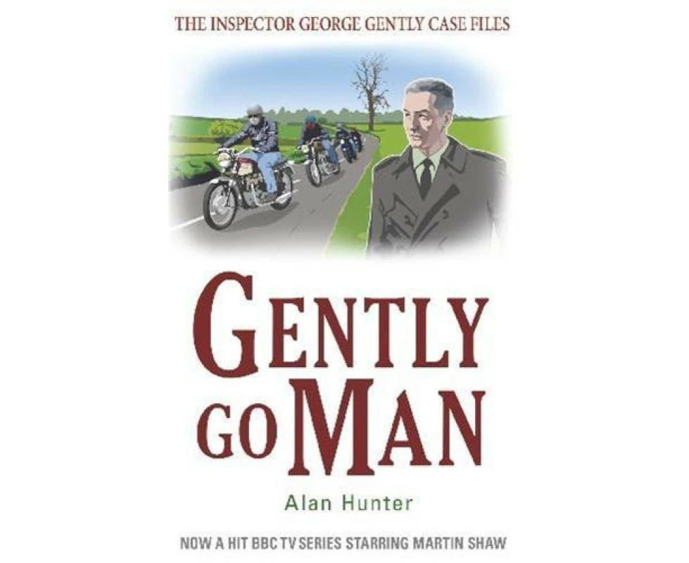 Gently Go Man by Mr Alan Hunter